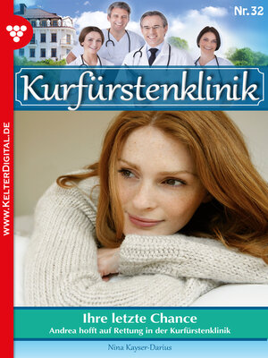 cover image of Kurfürstenklinik 32 – Arztroman